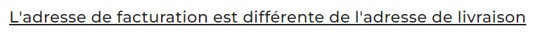 Adresse de facturation différente